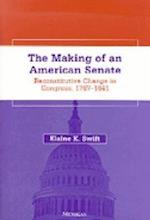 The Making of an American Senate