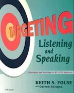 Targeting Listening and Speaking