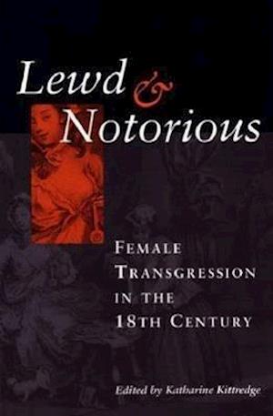 Lewd and Notorious