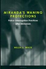 Miranda's Waning Protections