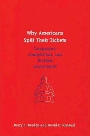 Why Americans Split Their Tickets