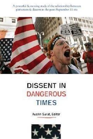 Dissent in Dangerous Times