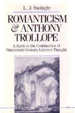 Romanticism and Anthony Trollope