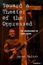Toward a Theater of the Oppressed