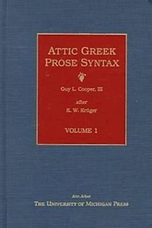 Cooper, G:  Attic Greek Prose Syntax