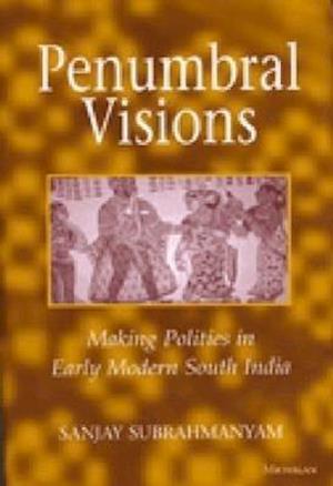 Subrahmanyam, S:  Penumbral Visions