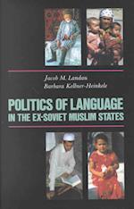 Politics of Language in the Ex-Soviet Muslim States