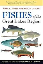 Fishes of the Great Lakes Region, Revised Edition