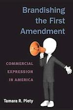 Brandishing the First Amendment