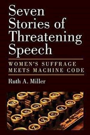 Seven Stories of Threatening Speech