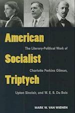 Wienen, M:  American Socialist Triptych