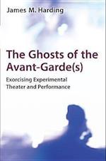 Harding, J:  The Ghosts of the Avant-Garde(s)