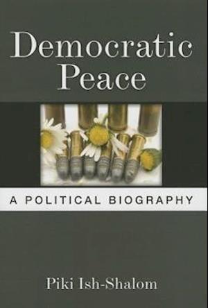 Ish-Shalom, P:  Democratic Peace