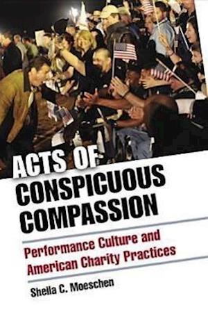 Acts of Conspicuous Compassion
