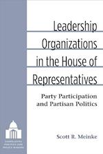 Leadership Organizations in the House of Representatives