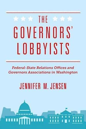 The Governors’ Lobbyists