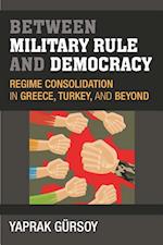 Between Military Rule and Democracy