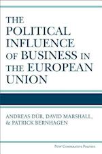 The Political Influence of Business in the European Union
