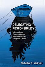 Delegating Responsibility