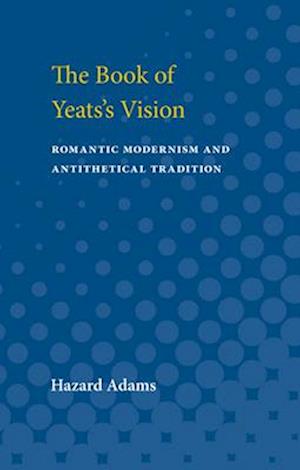 The Book of Yeats's Vision