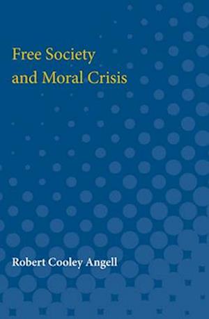 Free Society and Moral Crisis