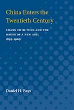 China Enters the Twentieth Century