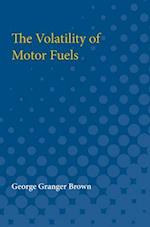 The Volatility of Motor Fuels