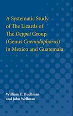 A Systematic Study of the Lizards of the Deppei Group (Genus Cnemidophorus) in Mexico and Guatemala