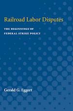 Railroad Labor Disputes