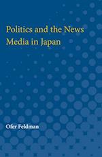 Politics and the News Media in Japan