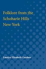 Folklore from the Schoharie Hills, New York