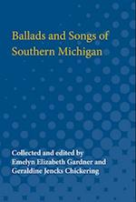 Ballads and Songs of Southern Michigan