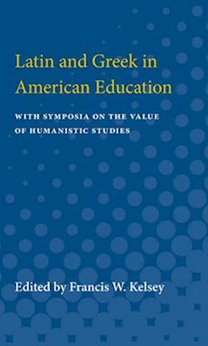 Latin and Greek in American Education