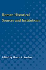 Roman Historical Sources and Institutions