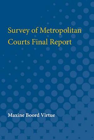 Survey of Metropolitan Courts Final Report