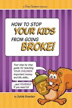 How to stop your kids from going broke!
