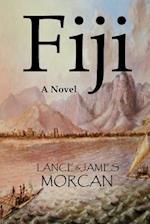 Fiji: A Novel 