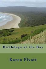 Birthdays at the Bay