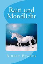 Raiti Und Mondlicht