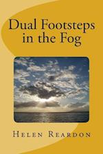 Dual Footsteps in the Fog