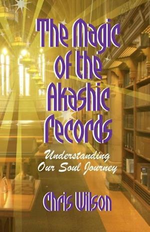 The Magic of the Akashic Records