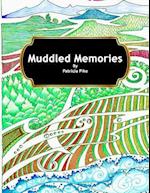 Muddled Memories