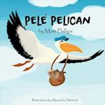 Pele Pelican