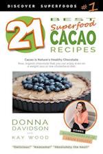 21 Best Superfood Cacao Recipes - Discover Superfoods #1