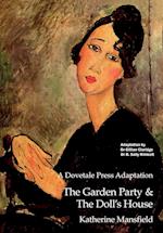 A Dovetale Press Adaptation of The Garden Party & The Doll's House by Katherine Mansfield