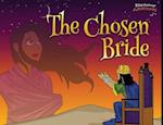 The Chosen Bride: The adventures of Esther 