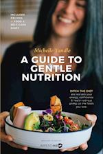 A Guide to Gentle Nutrition 