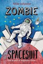 Zombie in a Spacesuit