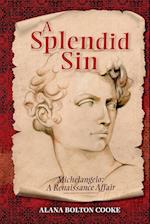 A Splendid Sin