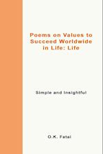 Poems on Values to Succeed Worldwide in Life - Life